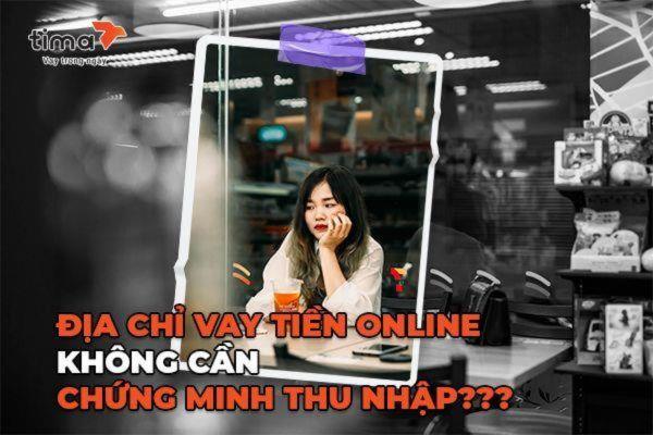 Vay tiền mặt không cần chứng minh thu nhập từ Tima là lựa chọn tối ưu nhất